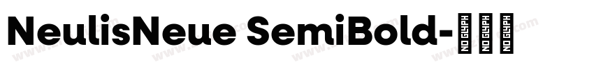 NeulisNeue SemiBold字体转换